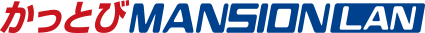 かっとびMANSION LAN